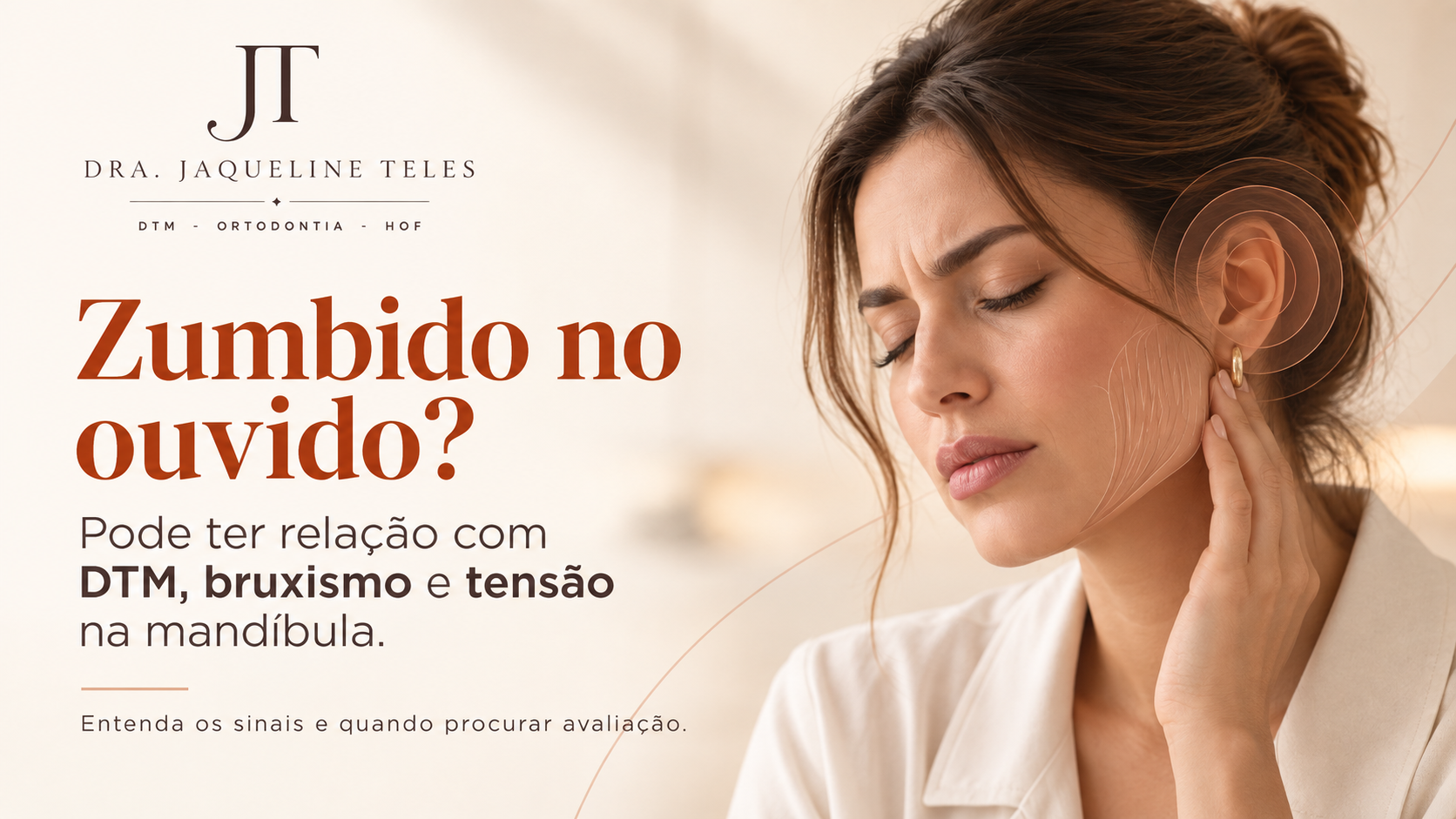 Zumbido no ouvido associado a sintomas de DTM e tensão na mandíbula